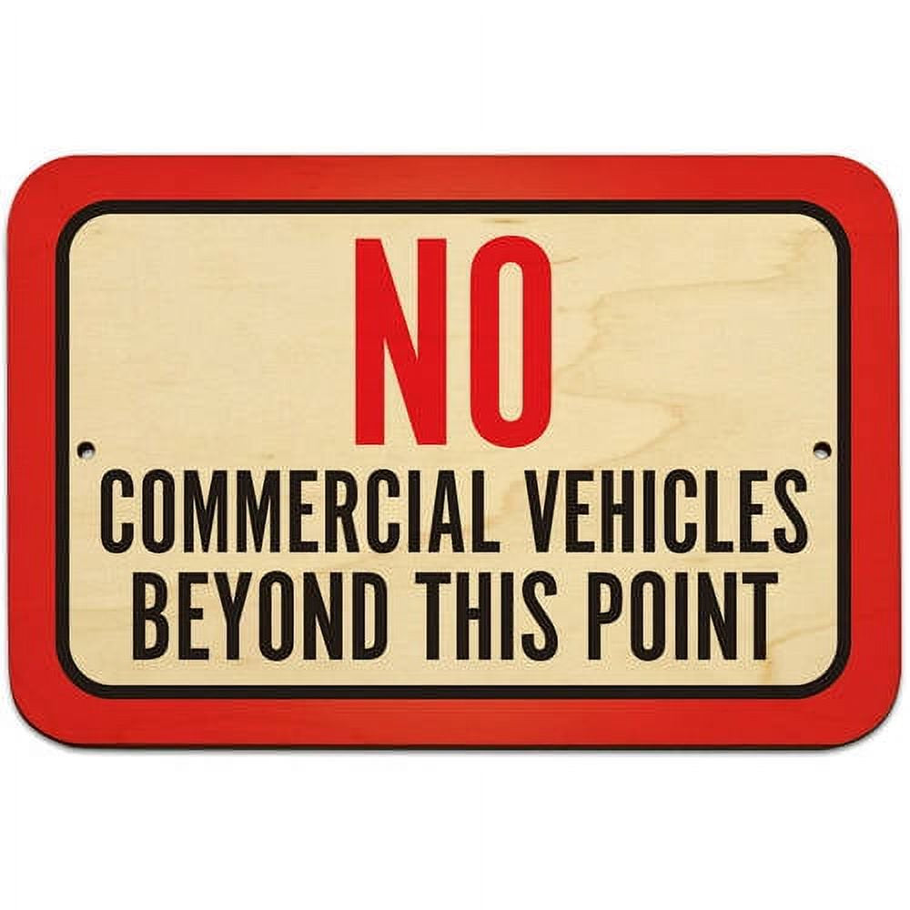 No Commercial Vehicles beyond This Point Sign