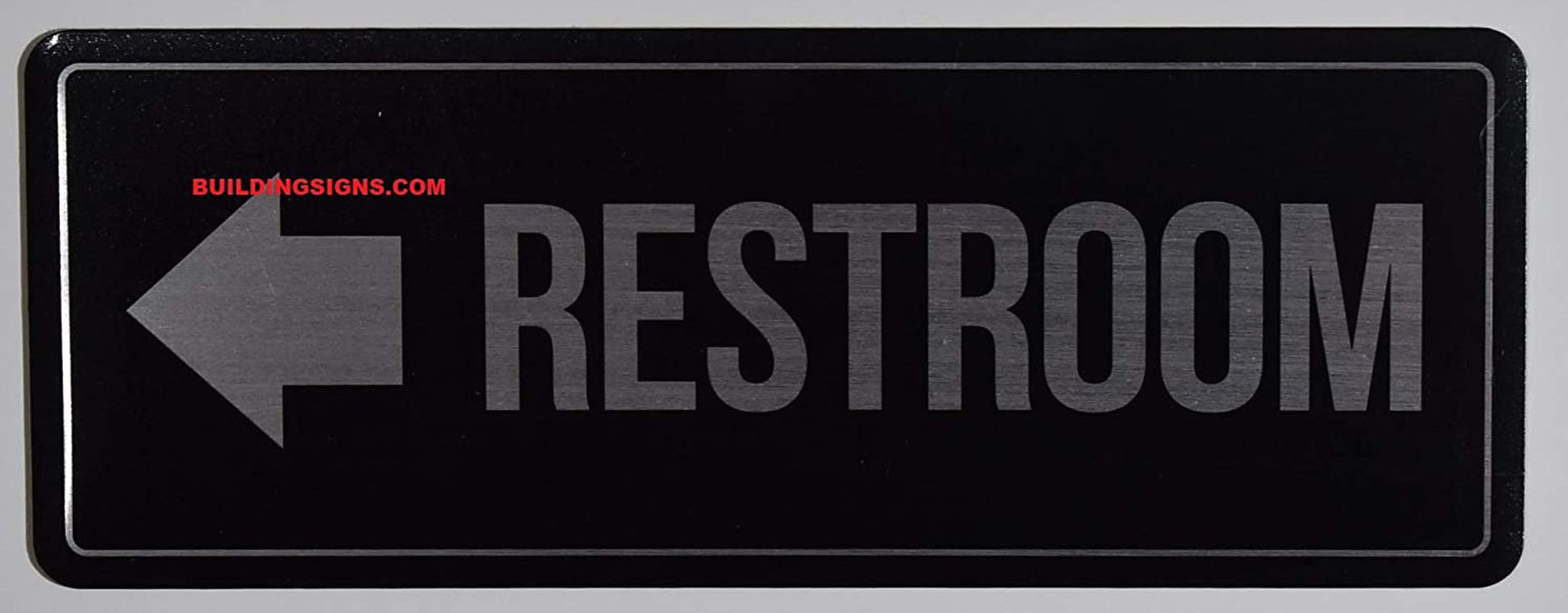 Restroom Left Arrow Sign (Black,Double Sided Tape, Commercial USE 3X8-Rust Free)(Ref-2022-4)