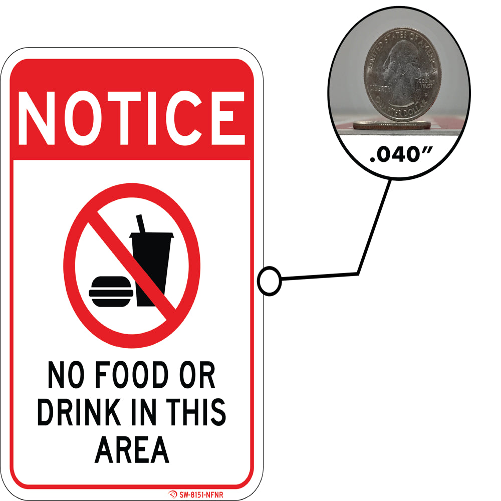 No Food or Drink Sign. 7"X 10" Commercial Aluminum with Pre-Drilled Holes