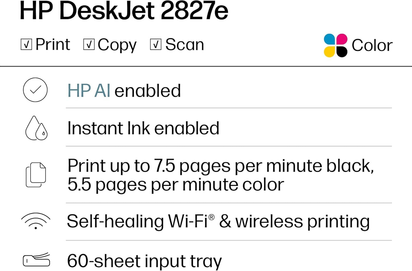 HP Deskjet 2827E Wireless All-In-One Color Inkjet Printer, Scanner, Copier, Best-For-Home, 3 Month Instant Ink Trial Included, Ai-Enabled (6W7F5A)