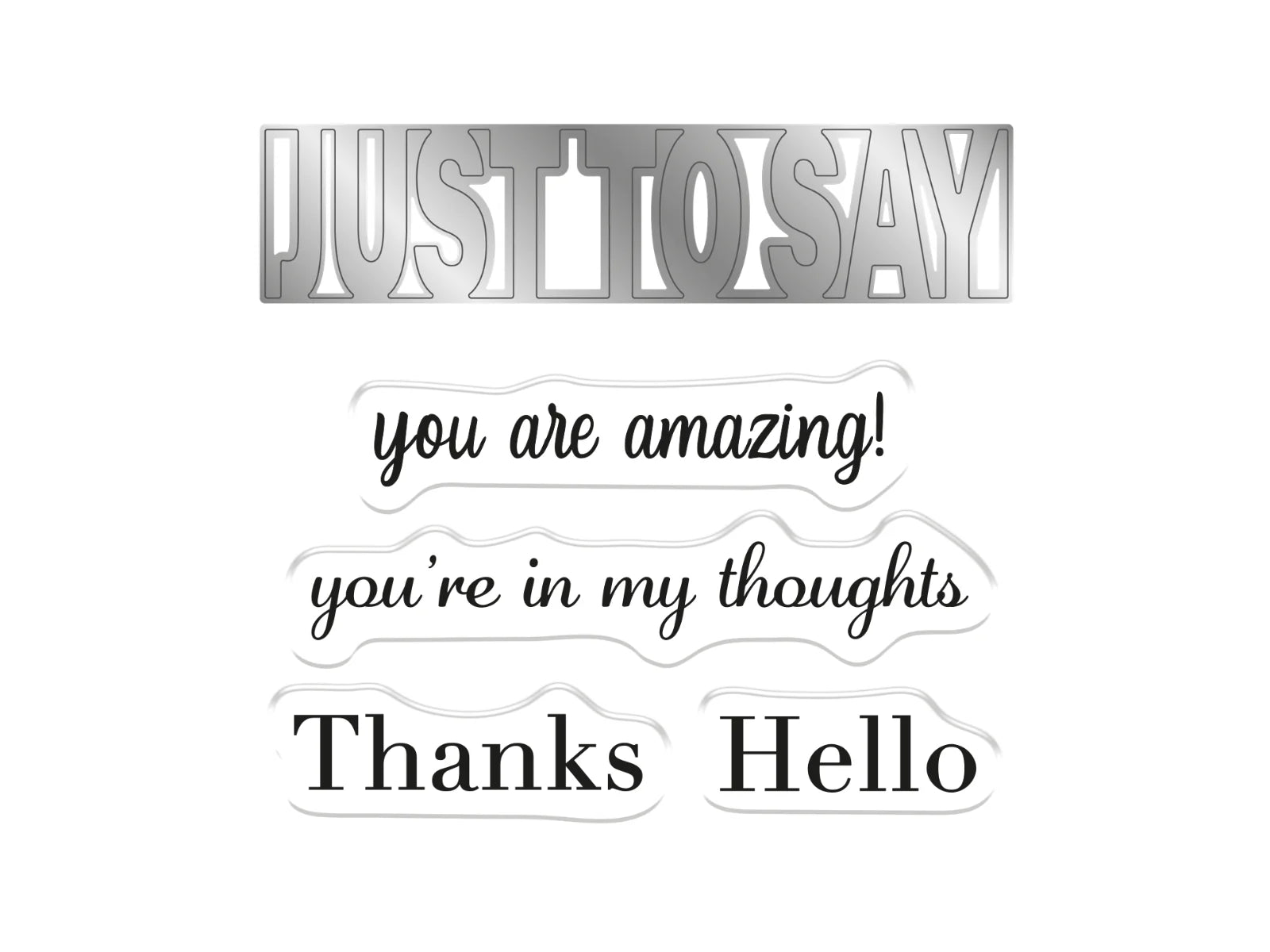 Gemini Word Cut in Stamp & Die- JUST to SAY You Are Amazing