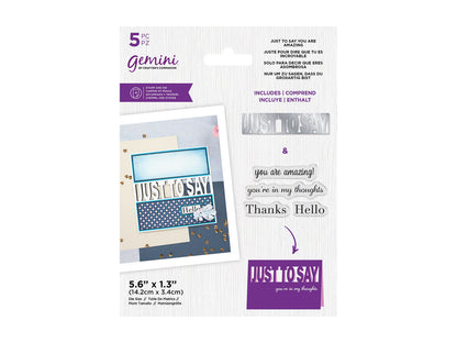 Gemini Word Cut in Stamp & Die- JUST to SAY You Are Amazing