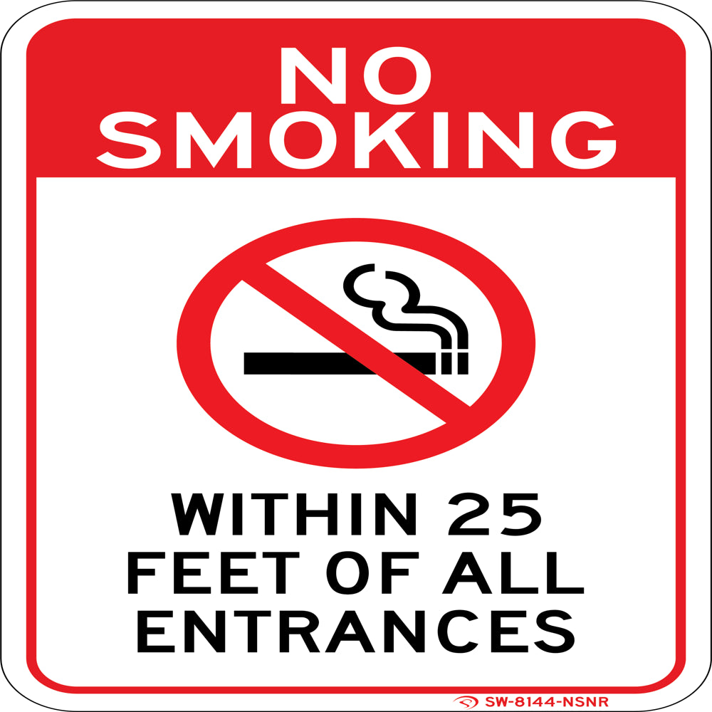 No Smoking- within 25 Feet Sign. 7"X10" Commercial Aluminum with Pre-Drilled Holes