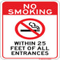 No Smoking- within 25 Feet Sign. 7"X10" Commercial Aluminum with Pre-Drilled Holes