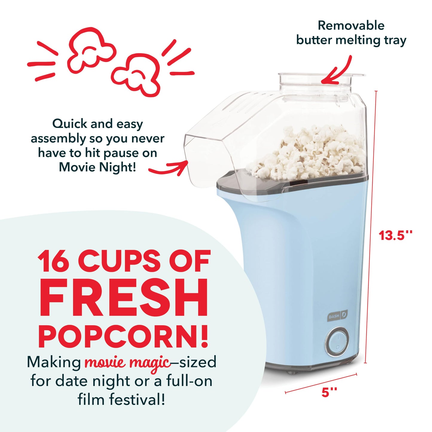 DASH Hot Air Popcorn Popper Maker with Measuring Cup to Portion Popping Corn Kernels + Melt Butter, 16 Cups - Aqua