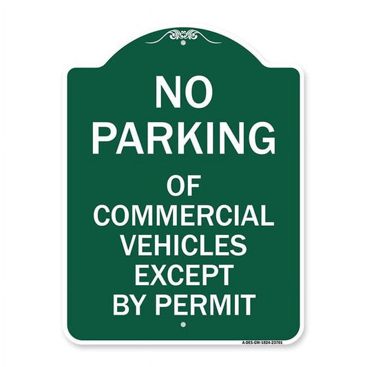 18 X 24 In. Designer Series Sign - No Parking of Commercial Vehicles except by Permit, Green & White