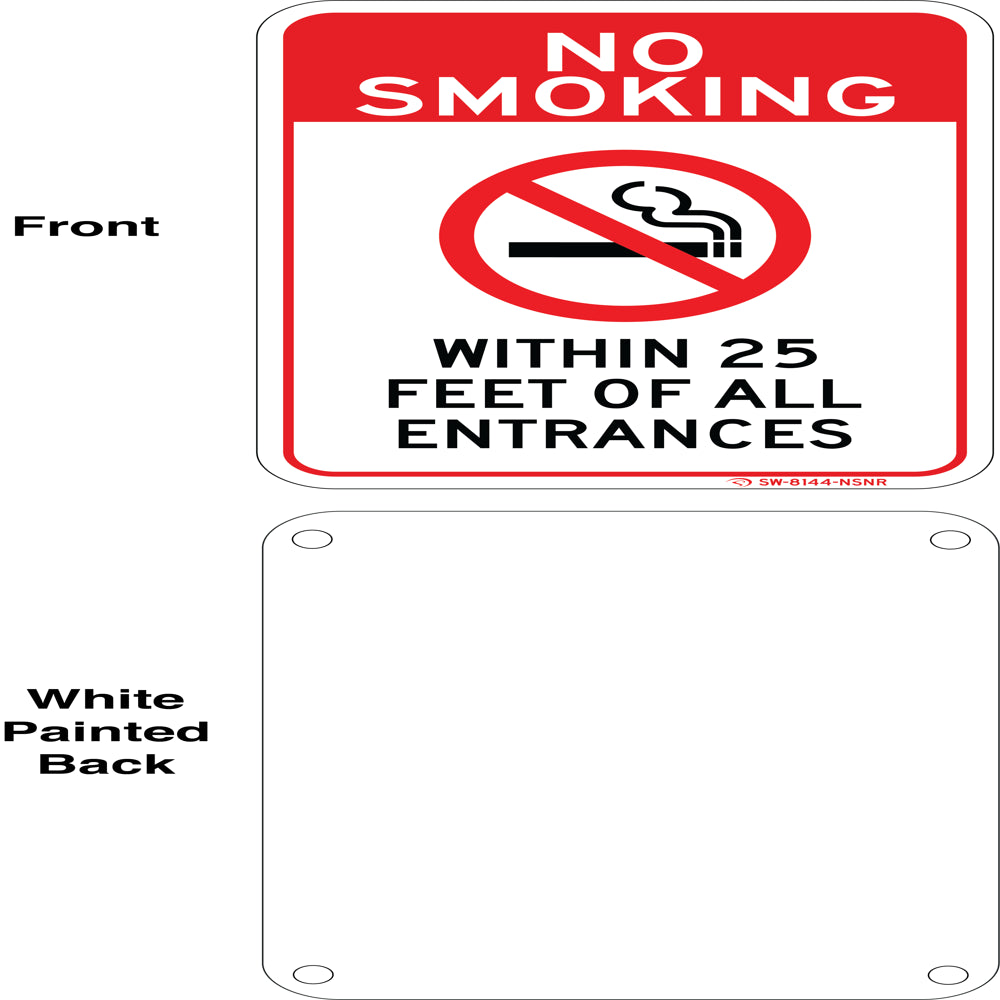 No Smoking- within 25 Feet Sign. 7"X10" Commercial Aluminum with Pre-Drilled Holes