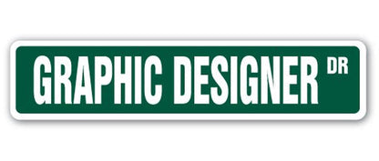 GRAPHIC DESIGNER Street Sign Web Design Artist Logo Commercial | Indoor/Outdoor | 30" Wide