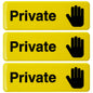 Private Sign 9"X3" Easy to Mount (3 Pack Yellow) - EGP-HD-0261-A